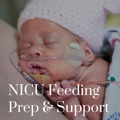 NICU Feeding Prep & Support Class